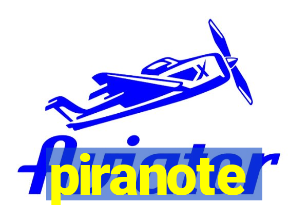 piranote