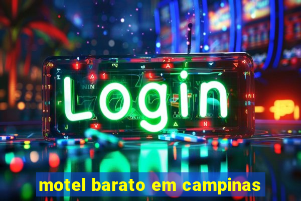 motel barato em campinas