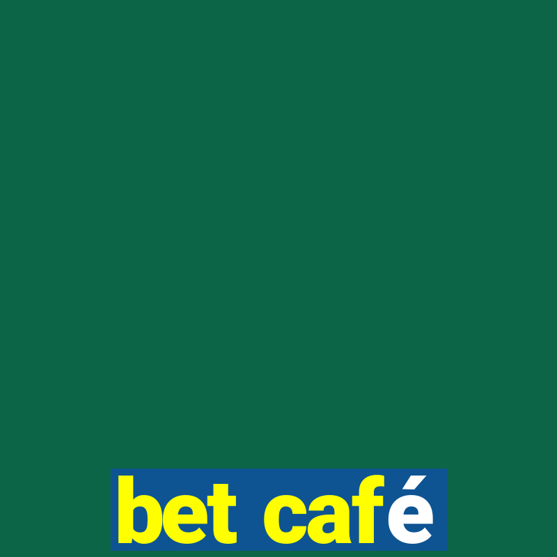 bet café