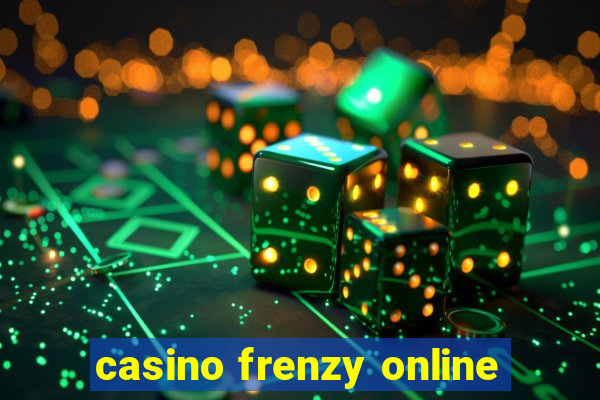 casino frenzy online