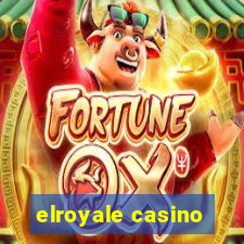 elroyale casino