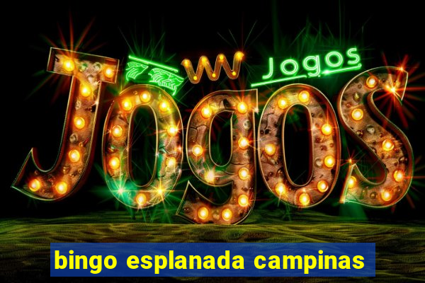 bingo esplanada campinas