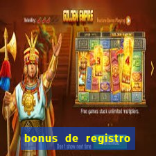 bonus de registro sem depósito