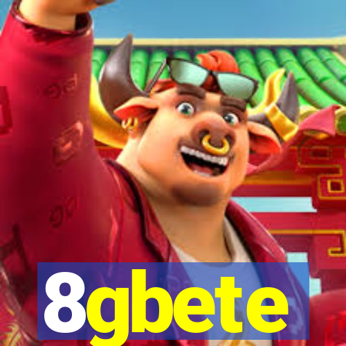 8gbete