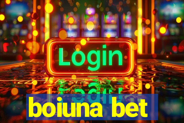 boiuna bet