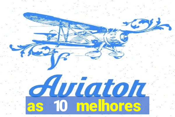 as 10 melhores casas de aposta