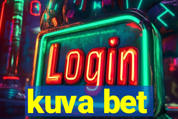 kuva bet