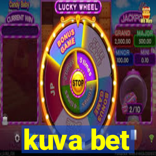 kuva bet