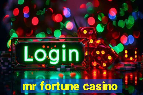 mr fortune casino