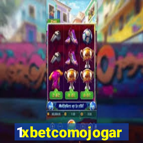 1xbetcomojogar