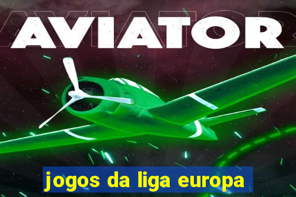 jogos da liga europa