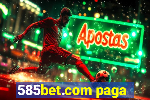 585bet.com paga