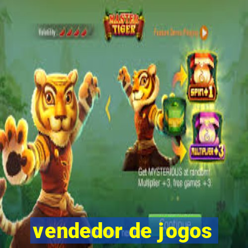 vendedor de jogos