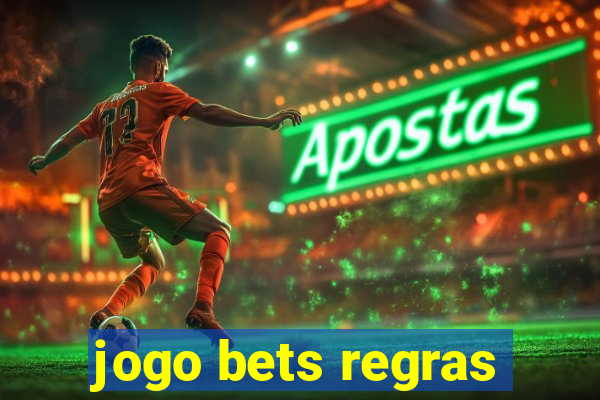 jogo bets regras