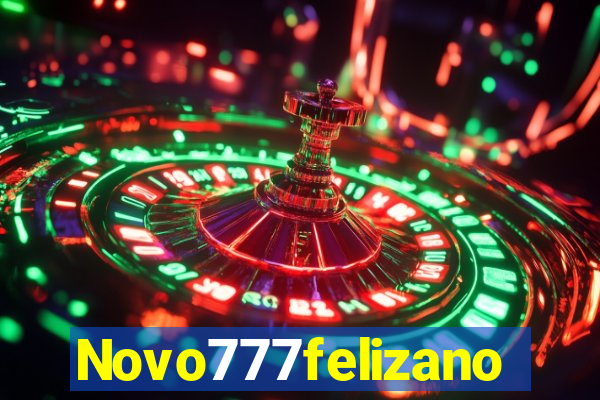 Novo777felizano