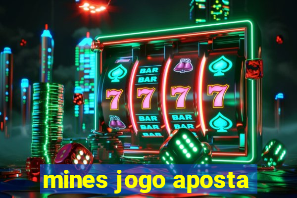 mines jogo aposta