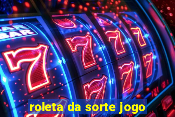 roleta da sorte jogo