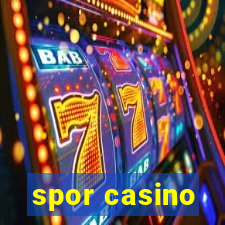 spor casino