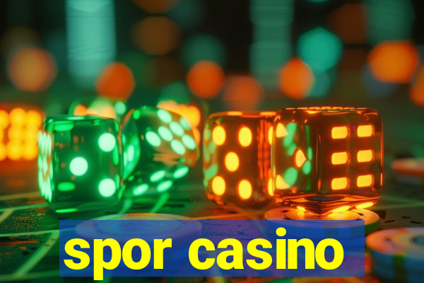 spor casino