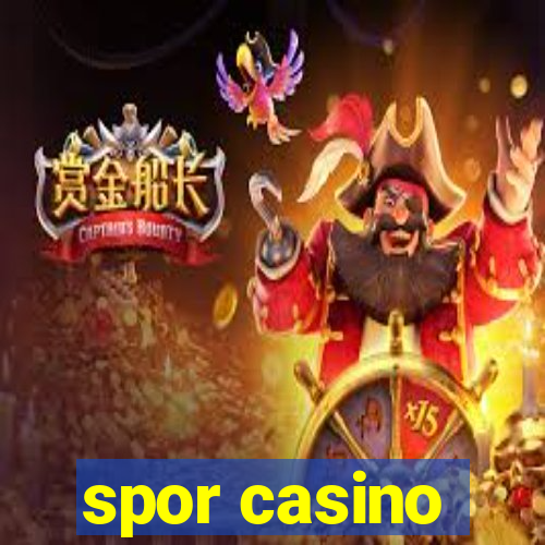 spor casino