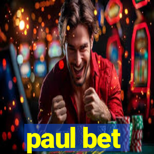 paul bet