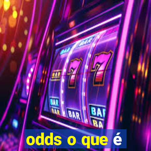 odds o que é