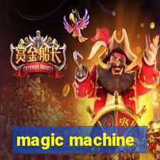 magic machine