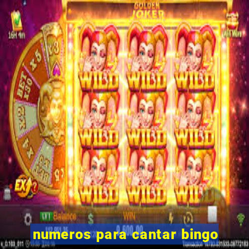 numeros para cantar bingo