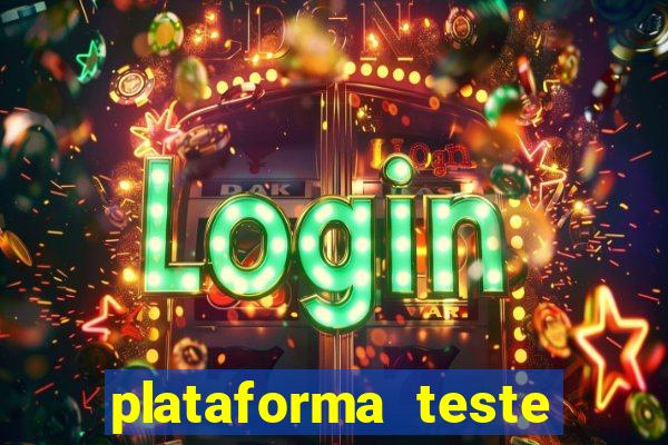 plataforma teste fortune tiger