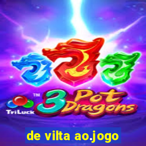 de vilta ao.jogo