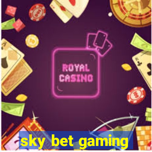 sky bet gaming