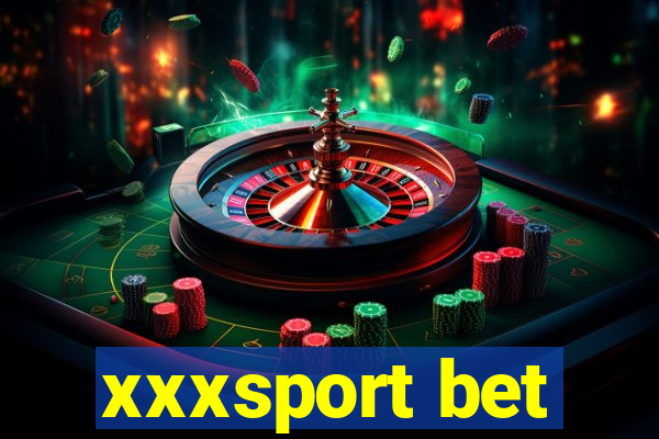 xxxsport bet