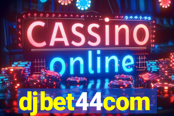 djbet44com