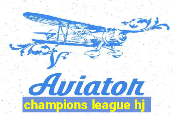 champions league hj