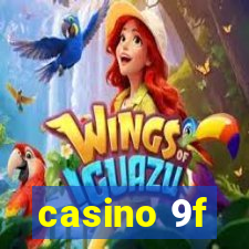 casino 9f