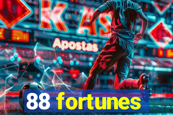 88 fortunes