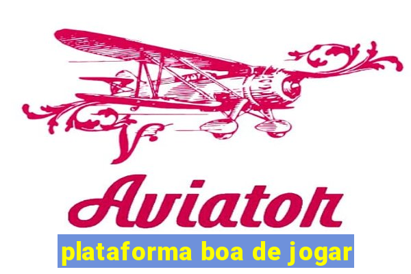 plataforma boa de jogar