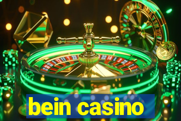 bein casino