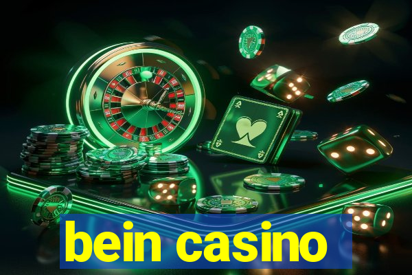 bein casino