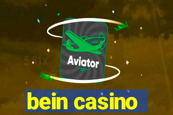 bein casino