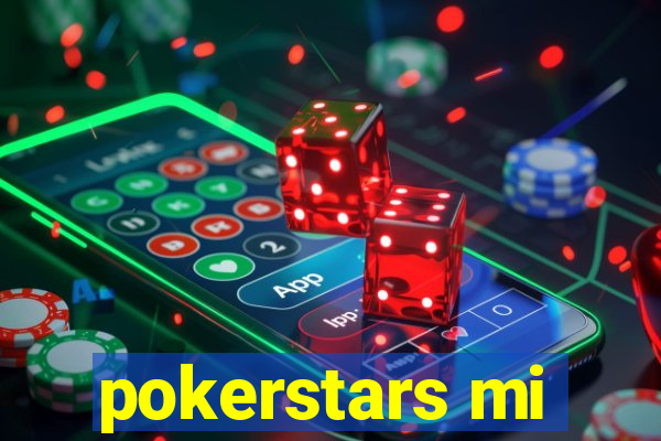 pokerstars mi