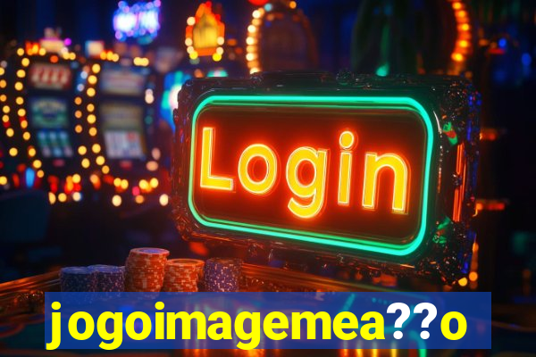 jogoimagemea??o