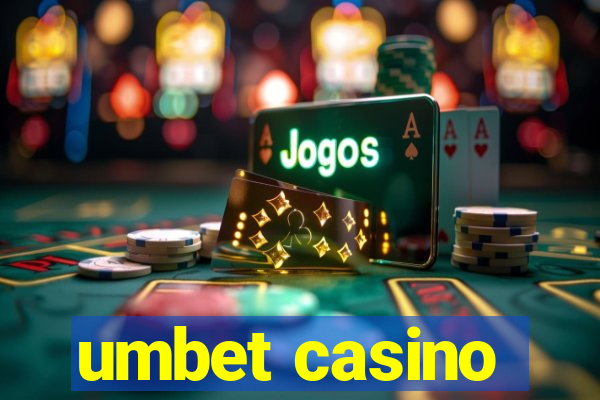 umbet casino