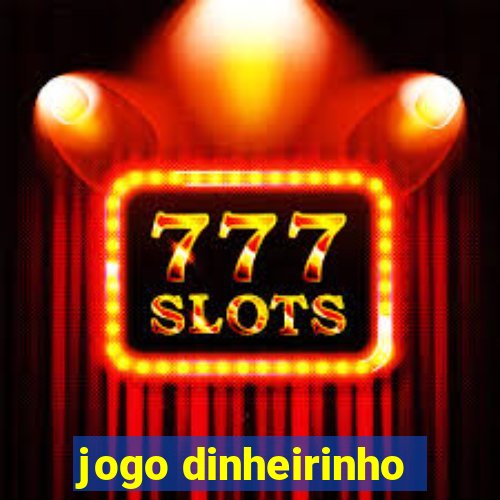 jogo dinheirinho