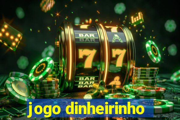 jogo dinheirinho