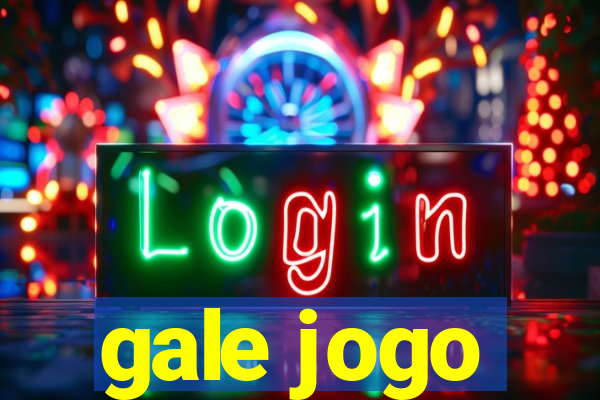 gale jogo