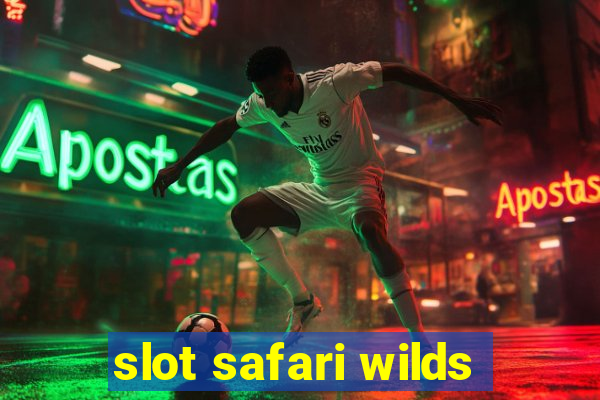 slot safari wilds