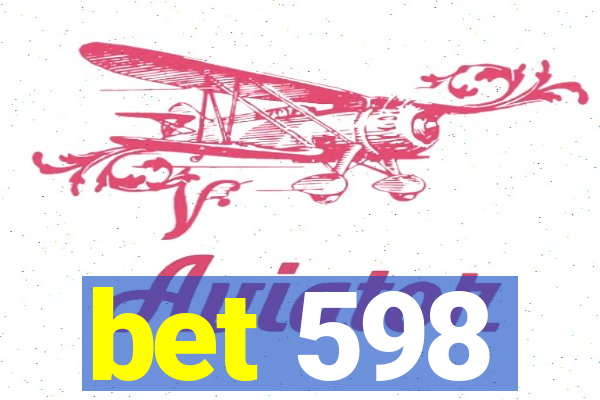 bet 598