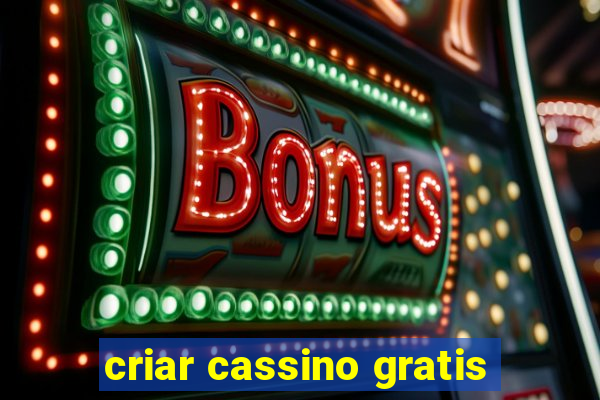 criar cassino gratis