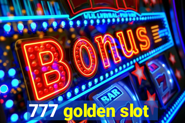 777 golden slot